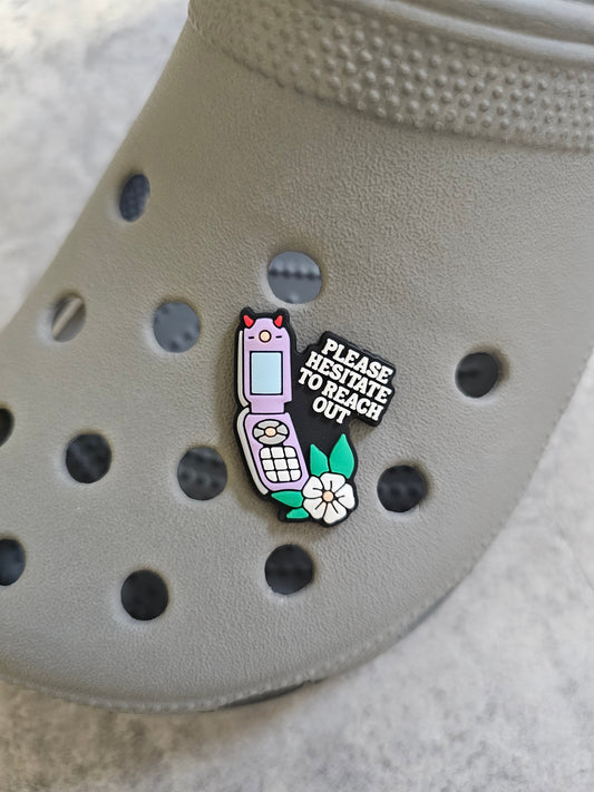 Please hesitate to reach out, shoe charm, funny, meme