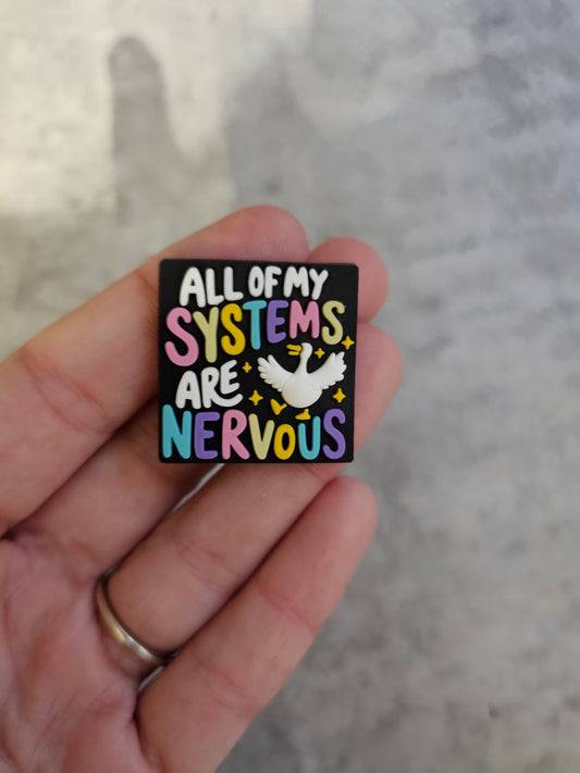 All of my systems are nervous shoe charm, funny accessories, anxiety gift