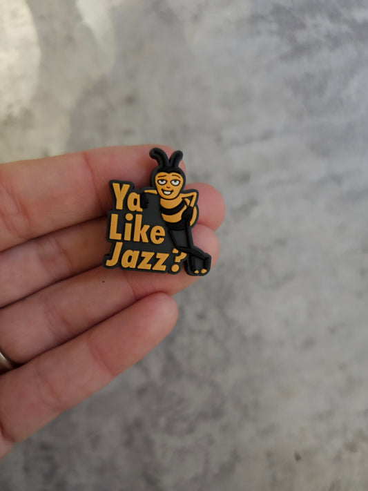 Ya like jazz? shoe charm, funny, meme, shoe accessories, humour gift