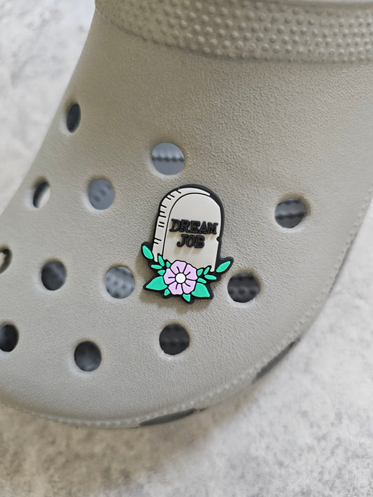 Dream job gravestone shoe charm, funny, meme, gothic